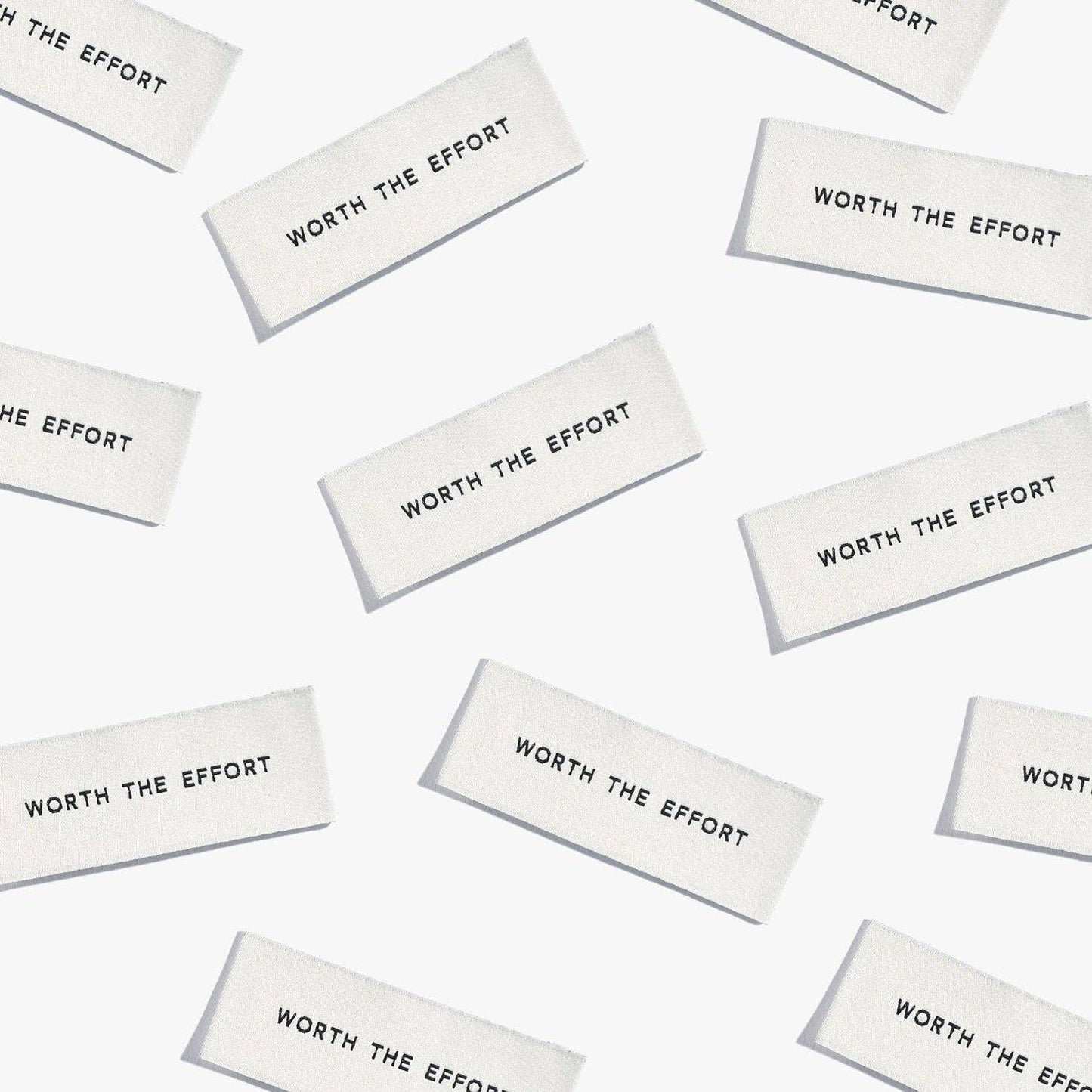 Worth The Effort // Woven Labels (6 pk)