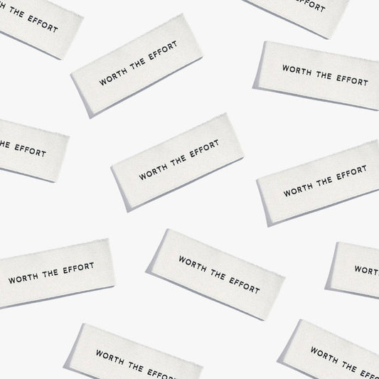 Worth The Effort // Woven Labels (6 pk)