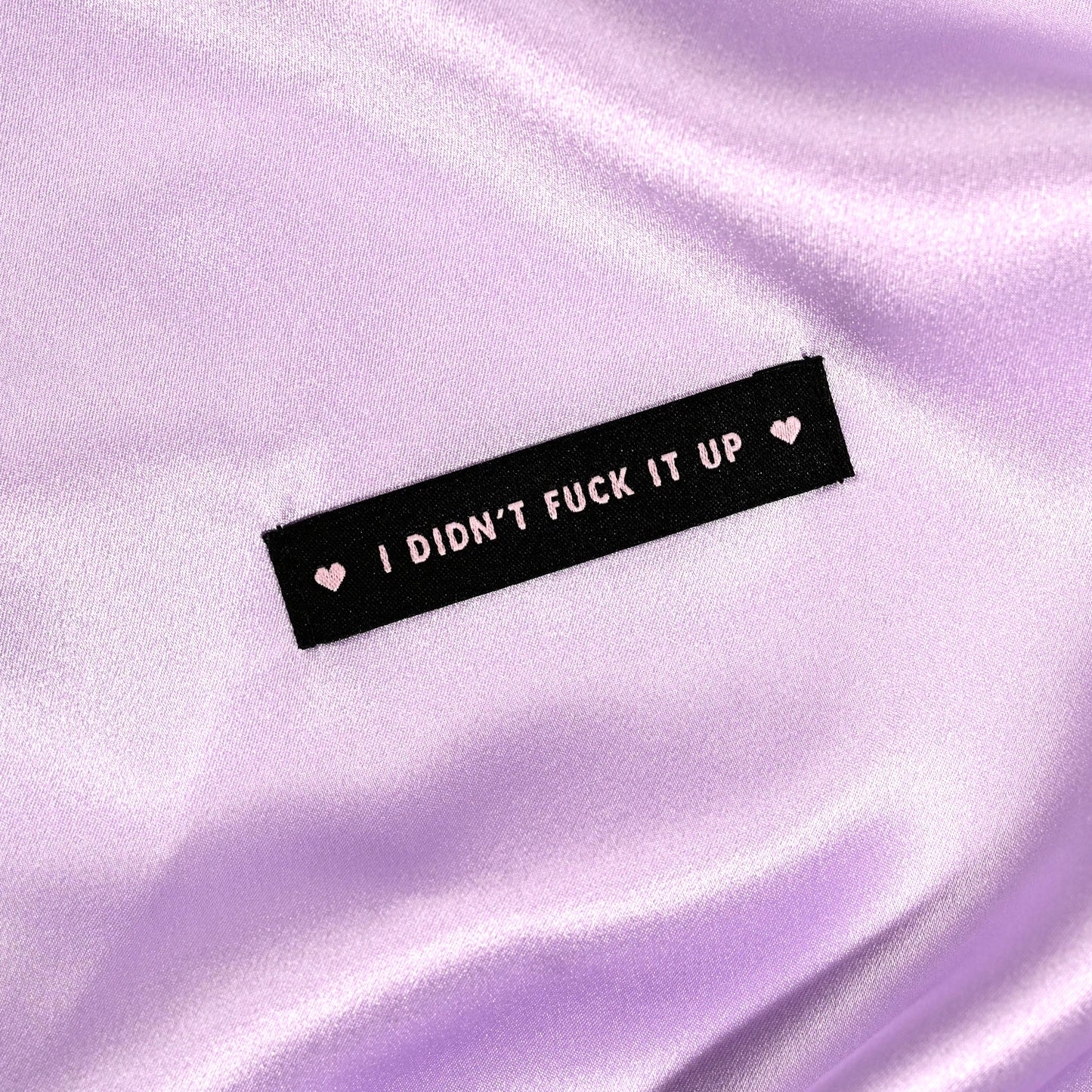 I didn't fuck it up // Woven Labels (6 pk)