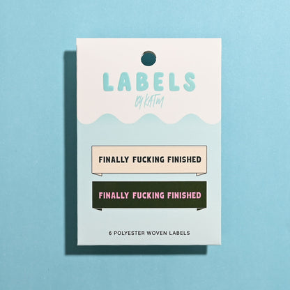 Finally Fucking Finished // Woven Labels (6 pk)